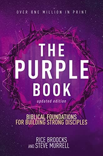Book cover for The Purple Book, Updated Edition: Biblical Foundations for Building Strong Disciples by Broocks, Rice