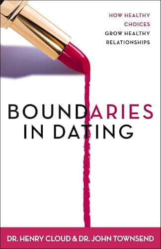Book cover for Boundaries in Dating: How Healthy Choices Grow Healthy Relationships by Cloud, Henry