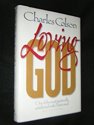 Book cover for Loving God by Colson, Charles