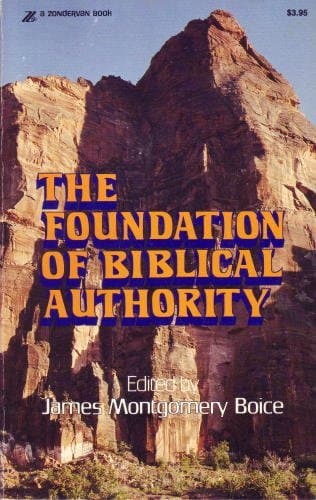 Book cover for Foundation of Biblical Authority by Boice, James Montgomery
