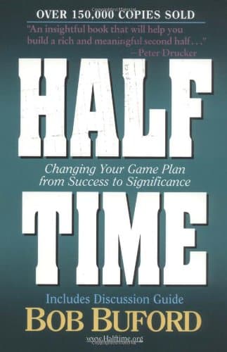 Book cover for Halftime: Changing Your Game Plan from Success to Significance by Bob Buford