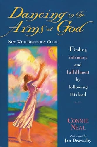 Book cover for Dancing in the Arms of God by Neal, Connie