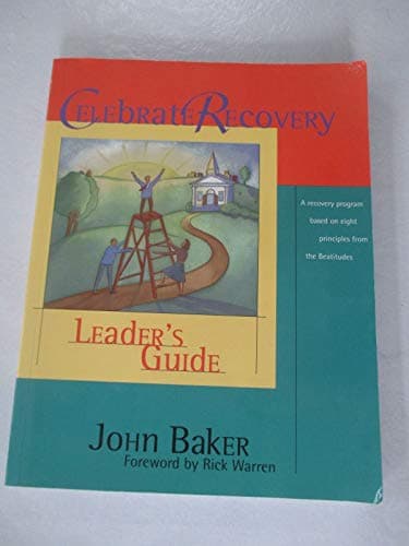 Book cover for Celebrate Recovery: Leader's Guide by Baker, John