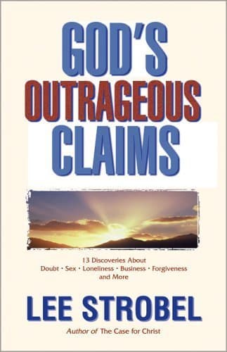 Book cover for God's Outrageous Claims by Strobel, Lee