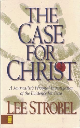 Book cover for The Case for Christ: A Journalist's Personal Investigation of the Evidence for Jesus by lee Strobel