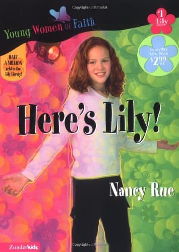 Book cover for Here's Lily! (Young Women of Faith: Lily Series, Book 1) by Rue, Nancy N.