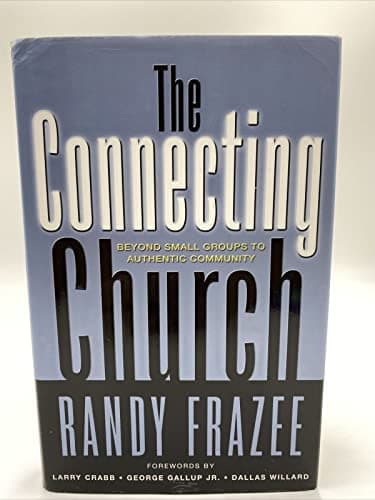 Book cover for The Connecting Church by Randy Frazee