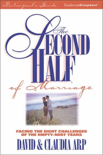 Second Half of Marriage Participant's Guide, The