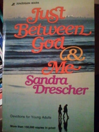Book cover for Just Between God and Me by Drescher-Lehman, Sandra