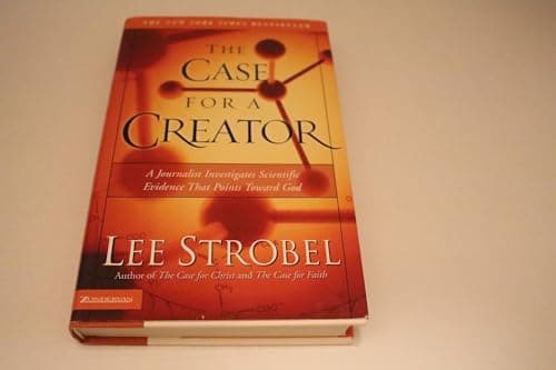 Book cover for The Case for a Creator: A Journalist Investigates Scientific Evidence That Points Toward God by Strobel, Lee