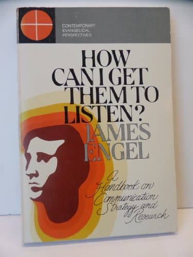 Book cover for How Can I Get Them to Listen? (Contemporary Evangelical Perspectives) by James F. Engel