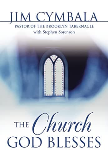 Book cover for The Church God Blesses by Cymbala, Jim