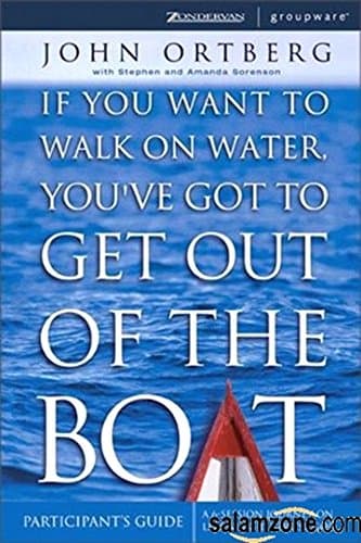 Book cover for If You Want to Walk on Water, You've Got to Get Out of the Boat - Participants Guide by Ortberg, John