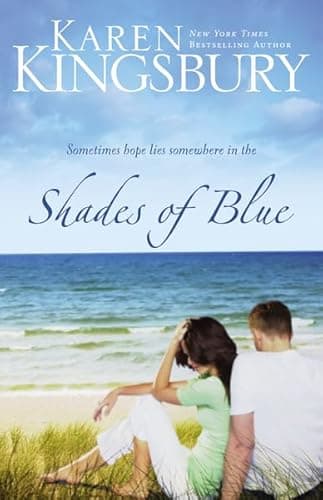 Book cover for Shades of Blue by Kingsbury, Karen