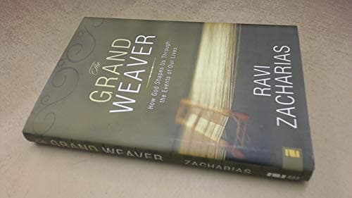 Book cover for The Grand Weaver: How God Shapes Us through the Events in Our Lives by Ravi Zacharias