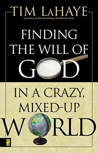 Book cover for Finding the Will of God in a Crazy, Mixed-Up World by LaHaye, Tim