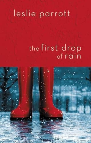 Book cover for The First Drop of Rain by Parrott, Leslie