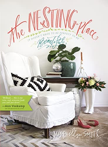 Book cover for The Nesting Place: It Doesn't Have to Be Perfect to Be Beautiful by Smith, Myquillyn