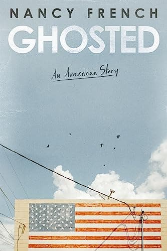 Book cover for Ghosted: An American Story by French, Nancy