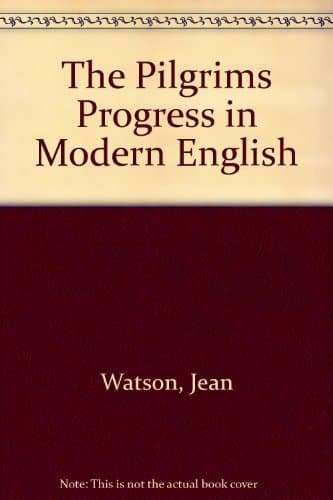 Book cover for The Pilgrims Progress in Modern English by John Bunyan