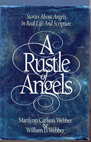 Book cover for A Rustle of Angels: Stories About Angels in Real-Life and Scripture by Webber, Marilynn Carlson