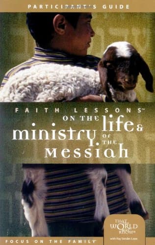 Book cover for Faith Lessons on the Life and Ministry of the Messiah (Church Vol. 3) Participant's Guide by Vander Laan, Ray