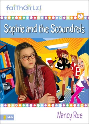 Book cover for Sophie and the Scoundrels (Sophie Series, Book 3) by Rue, Nancy