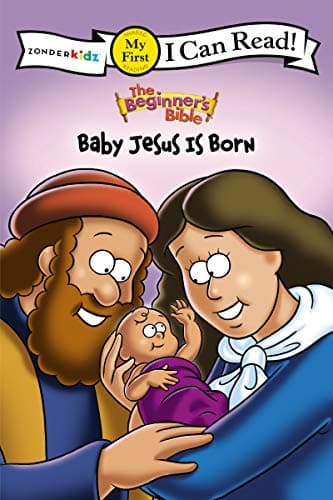 Book cover for The Beginner's Bible Baby Jesus Is Born: My First (I Can Read! / The Beginner's Bible) by Zondervan