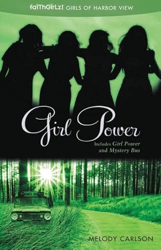 Book cover for Girl Power (Faithgirlz / Girls of Harbor View) by Carlson, Melody
