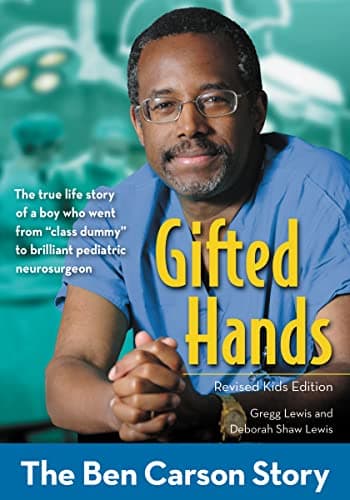 Book cover for Gifted Hands, Revised Kids Edition: The Ben Carson Story (ZonderKidz Biography) by Lewis, Gregg