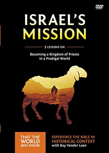 Book cover for Israel's Mission Video Study: A Kingdom of Priests in a Prodigal World (13) by Vander Laan, Ray