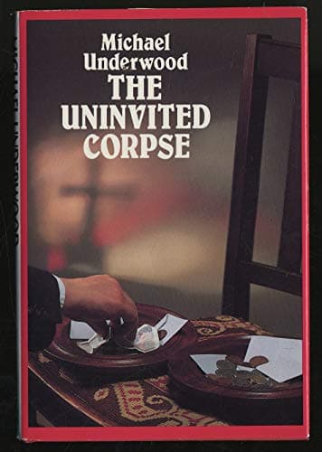 Book cover for The Uninvited Corpse by Underwood, Michael