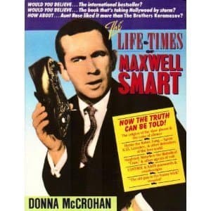 Book cover for The Life and Times of Maxwell Smart by McCrohan, Donna