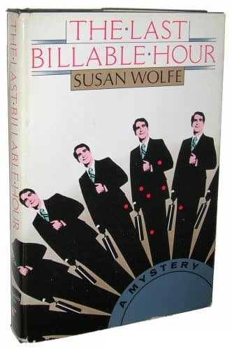 Book cover for The Last Billable Hour: A Novel by Wolfe, Susan