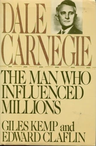Book cover for Dale Carnegie: The Man Who Influenced Millions by Kemp, Giles
