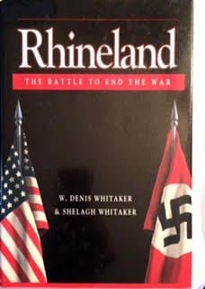 Book cover for Rhineland: The Battle to End the War by Whitaker, W. Denis