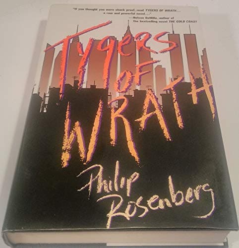 Book cover for Tygers of Wrath: A Novel by Rosenberg, Philip