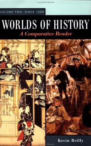 Book cover for Worlds of History: A Comparative Reader. Volume Two: Since 1400 by Reilly, Kevin