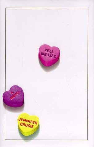 Book cover for Tell Me Lies by Crusie, Jennifer