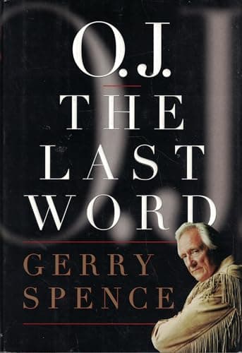 O.J. the Last Word