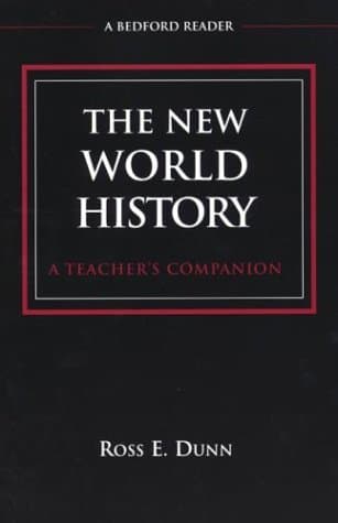 Book cover for The New World History: A Teacher's Companion (Bedford Reader) by Dunn, Ross E.