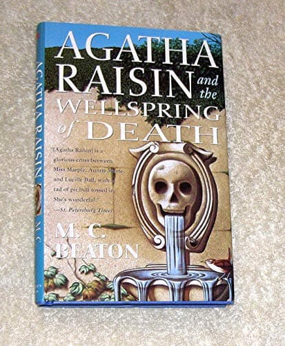 Book cover for Agatha Raisin and the Wellspring of Death (Agatha Raisin Mysteries, No. 7) by Beaton, M. C.