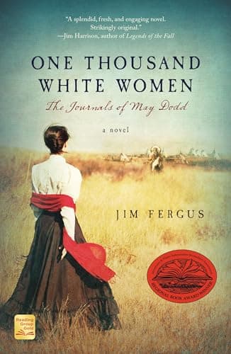Book cover for One Thousand White Women: The Journals of May Dodd (One Thousand White Women Series, 1) by Fergus, Jim