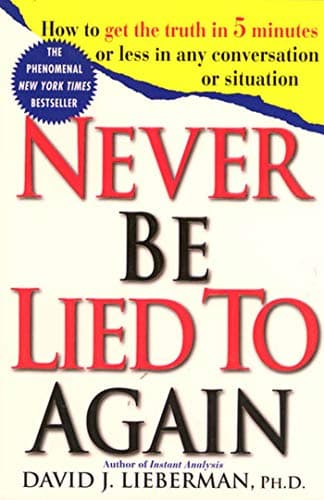 Book cover for Never Be Lied to Again by Lieberman, David J.