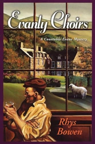 Book cover for Evanly Choirs: A Constable Evans Mystery by Bowen, Rhys