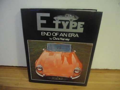 Book cover for E type: End of an era by Harvey, Chris