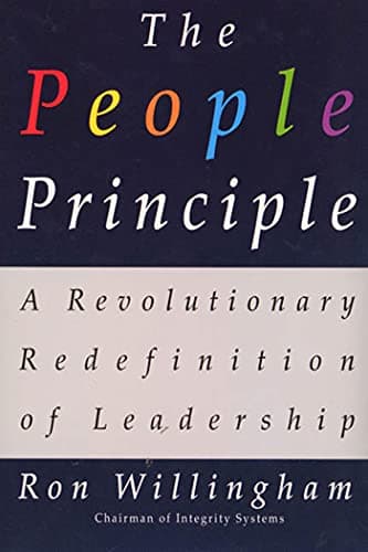 Book cover for The People Principle: A Revolutionary Redefinition of Leadership by Willingham, Ron
