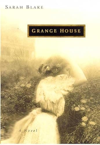 Book cover for Grange House: A Novel by Blake, Sarah