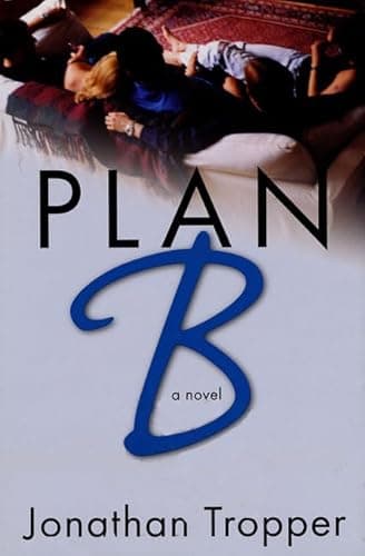 Book cover for Plan B: A Novel by Tropper, Jonathan