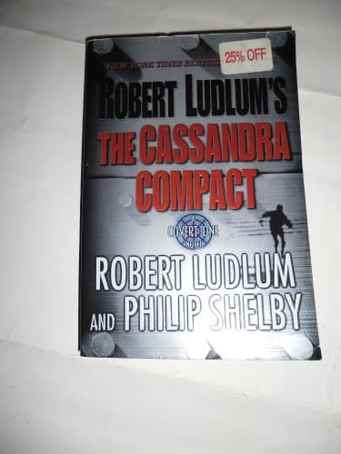 Book cover for The Cassandra Compact: A Covert-One Novel by Ludlum, Robert